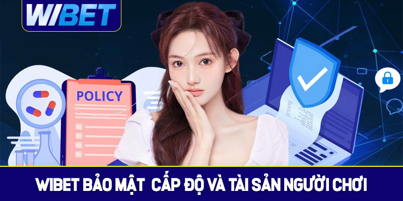 WIBET bảo mật cấp độ và tài sản người chơi