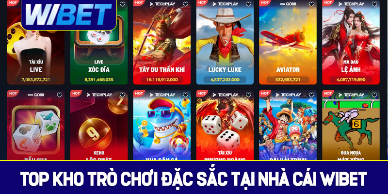 Top các kho trò chơi đặc sắc tại nhà cái WIBET