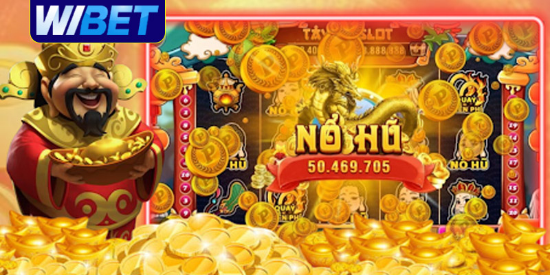 Ưu điểm nổi bật của Nổ Hũ Thần Tài tại WIBET